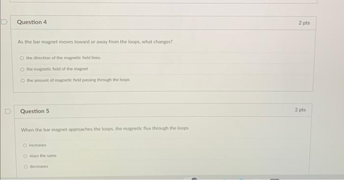 Question 1 Start The Faraday S Law Lab Simulation Click And Drag The Magnet To Position It As Shown Below Click And 4