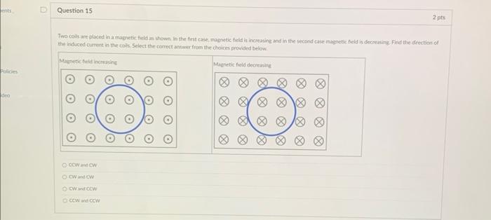 Question 1 Start The Faraday S Law Lab Simulation Click And Drag The Magnet To Position It As Shown Below Click And 8