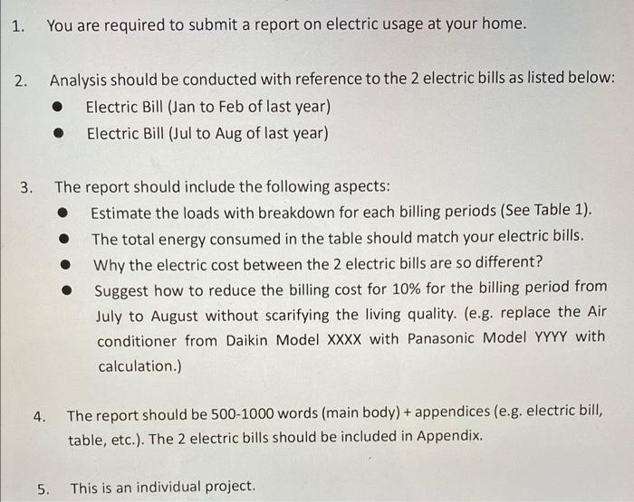 1 You Are Required To Submit A Report On Electric Usage At Your Home 2 Analysis Should Be Conducted With Reference To 1
