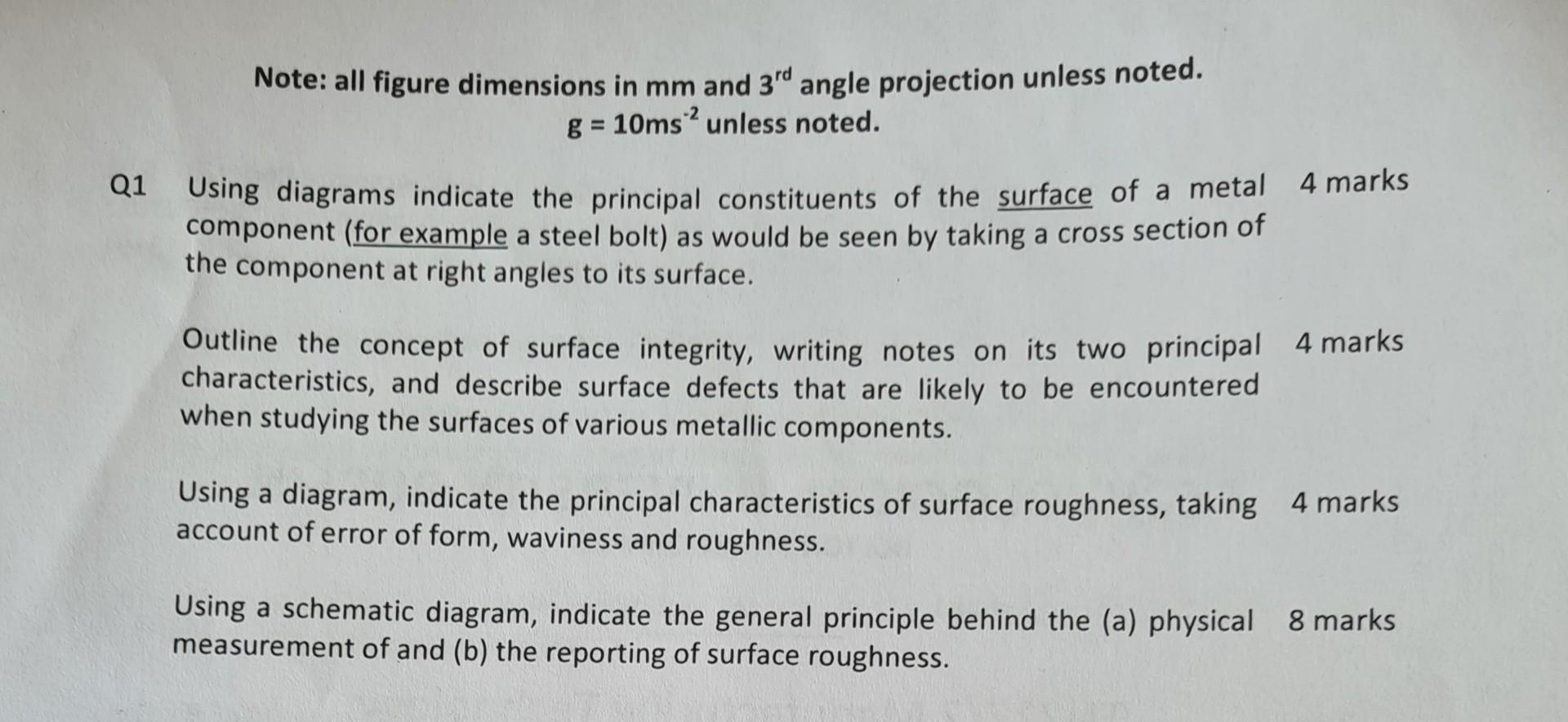 Q1 Note All Figure Dimensions In Mm And 3rd Angle Projection Unless Noted G 10ms Unless Noted Using Diagrams Indicat 1