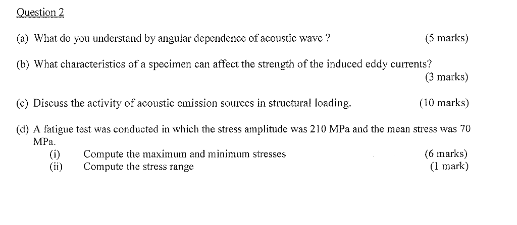 Question 2 A What Do You Understand By Angular Dependence Of Acoustic Wave B What Characteristics Of A Specimen Ca 1