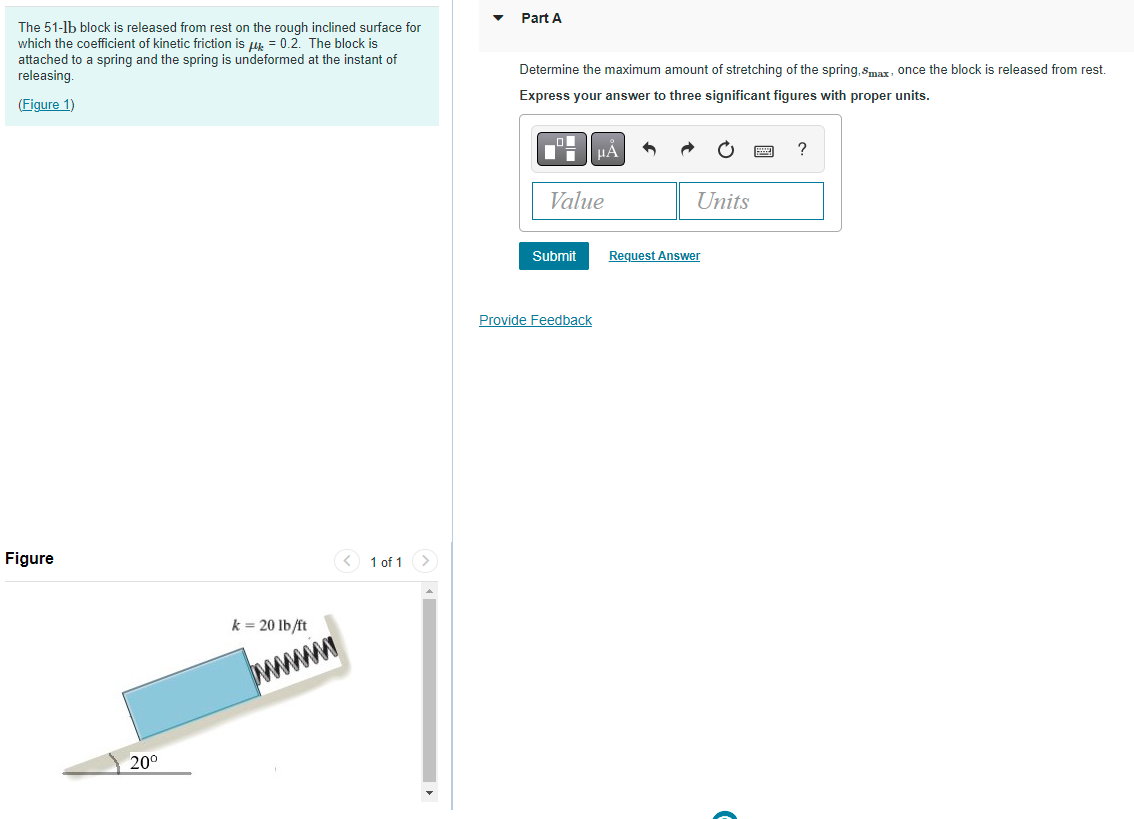 The 51 1b Block Is Released From Rest On The Rough Inclined Surface For The Block Is Which The Coefficient Of Kinetic Fr 1