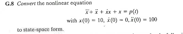 G 8 Convert The Nonlinear Equation To State Space Form X X Xx X P T With X 0 10 X 0 0 0 100 1