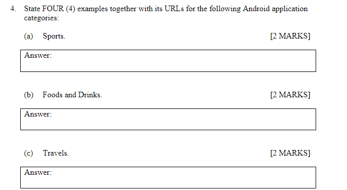 4 State Four 4 Examples Together With Its Urls For The Following Android Application Categories A Sports Answer 1