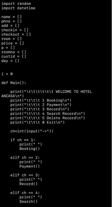 Import Random Import Datetime Name Phno Add Checkin Checkout Room Price P Roomno 1