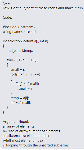 C Task Continue Correct These Codes And Make It Run Code Include Iostream Using Namespace Std Int Selectionsort 1