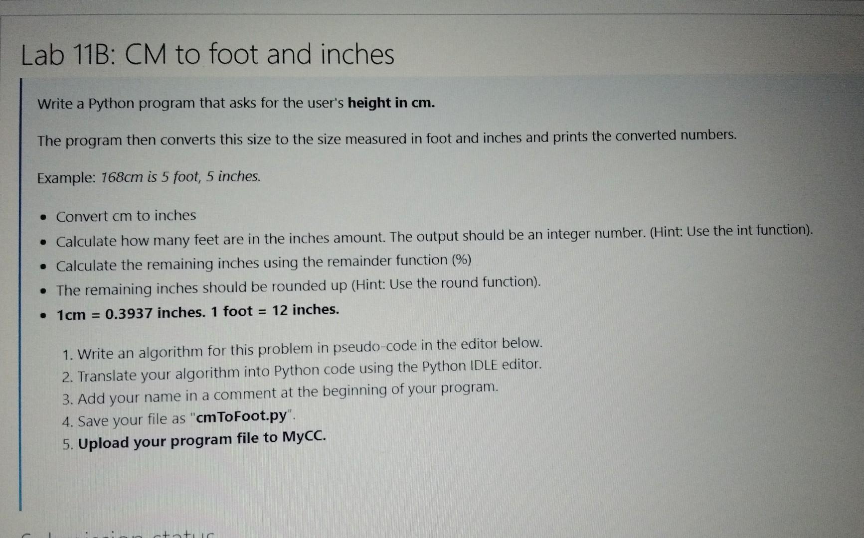 Lab 11b Cm To Foot And Inches Write A Python Program That Asks For The User S Height In Cm The Program Then Converts T 1