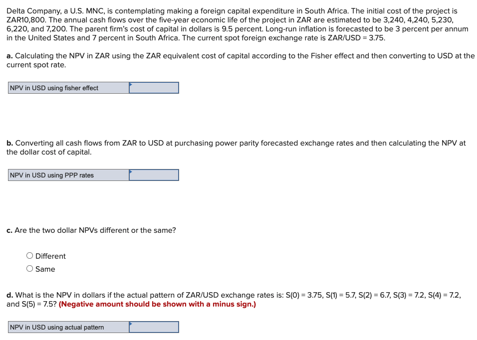 Delta Company A U S Mnc Is Contemplating Making A Foreign Capital Expenditure In South Africa The Initial Cost Of Th 1