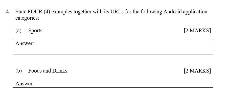 4 State Four 4 Examples Together With Its Urls For The Following Android Application Categories A Sports Answer 1