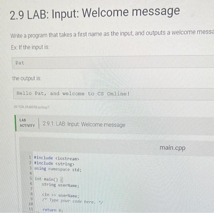 2 9 Lab Input Welcome Message Write A Program That Takes A First Name As The Input And Outputs A Welcome Messa Ex If 1