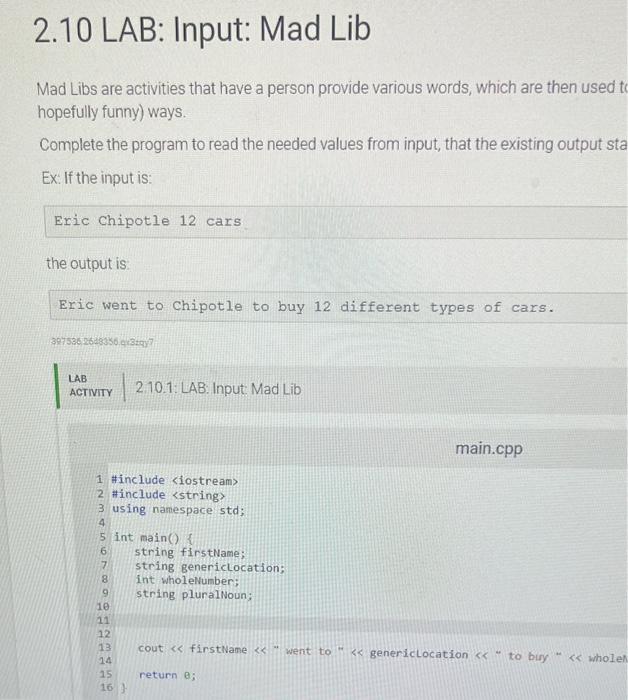 2 10 Lab Input Mad Lib Mad Libs Are Activities That Have A Person Provide Various Words Which Are Then Used To Hopefu 1