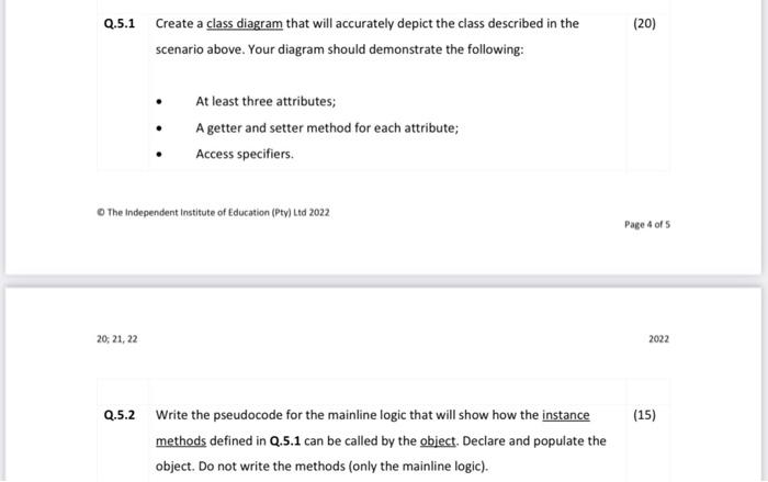 Q 5 1 Create A Class Diagram That Will Accurately Depict The Class Described In The Scenario Above Your Diagram Should 1