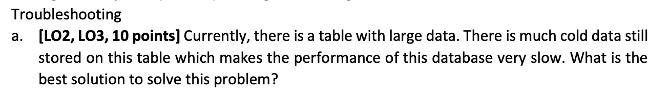 Course Database Administation Learning Outcomes Lo1 Explain Strategies To Manage And Monitor Database Servers Lo2 A 1