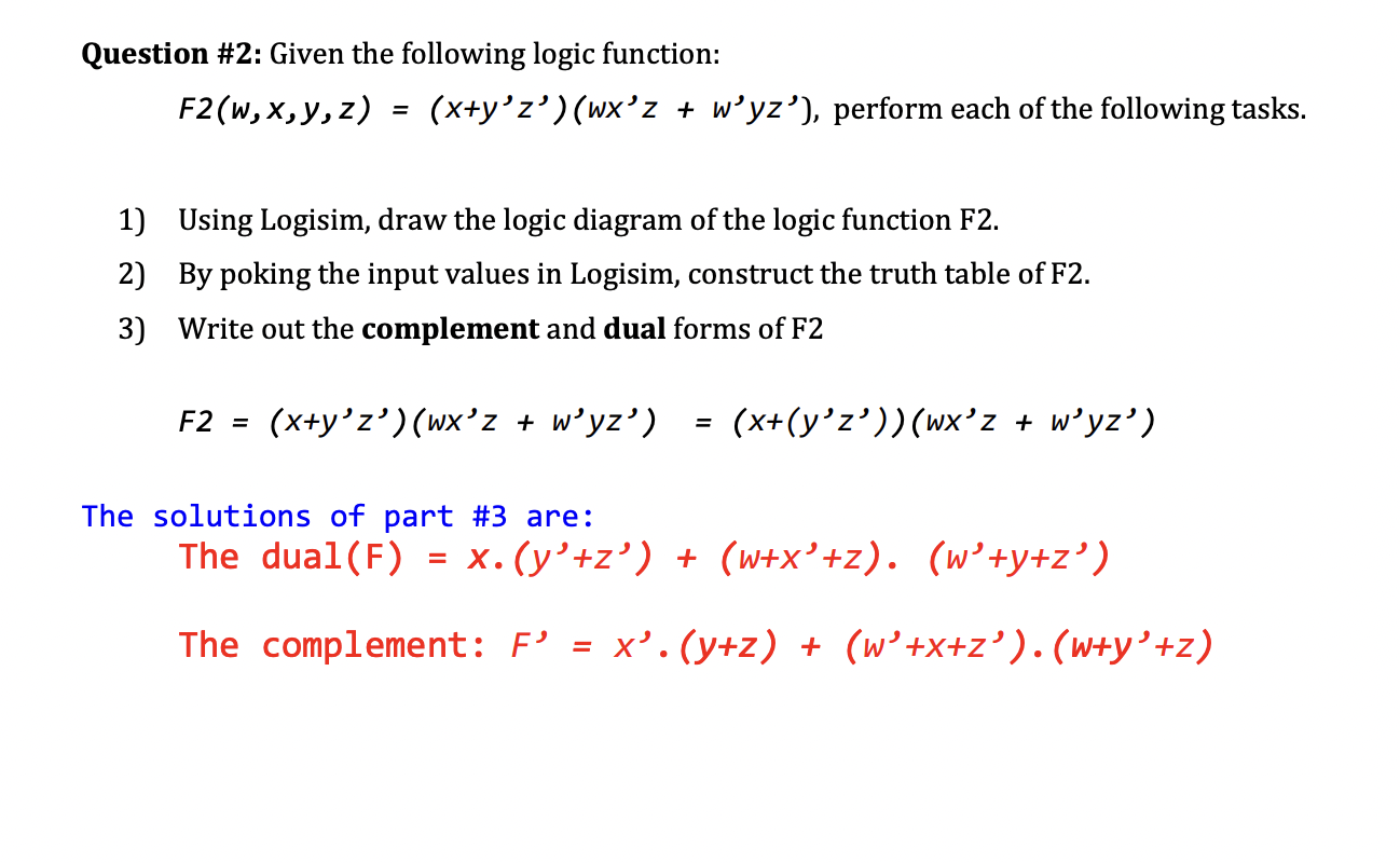 Question 2 Given The Following Logic Function F2 W X Y Z X Y Z Wx Z W Yz Perform Each Of The Following 1