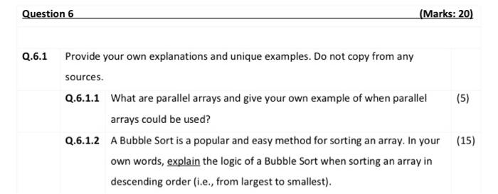 Question 6 Marks 20 Q 6 1 Provide Your Own Explanations And Unique Examples Do Not Copy From Any Sources Q 6 1 1 Wh 1