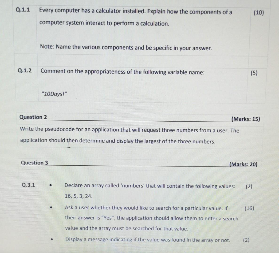 Q 1 1 Q 1 2 Every Computer Has A Calculator Installed Explain How The Components Of A Computer System Interact To Perfo 1