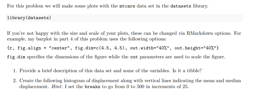 For This Problem We Will Make Some Plots With The Mtcars Data Set In The Datasets Library Library Datasets If You Re 1