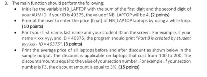 B The Main Function Should Perform The Following Initialize The Variable Nb Laptop With The Sum Of The First Digit A 1