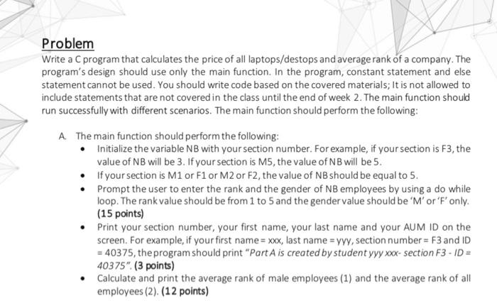 B The Main Function Should Perform The Following Initialize The Variable Nb Laptop With The Sum Of The First Digit A 3