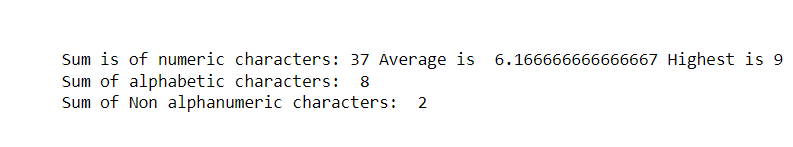 Given A String S That Contains Alphanumeric And Special Characters Write A Python Program That Return The Sum The High 1