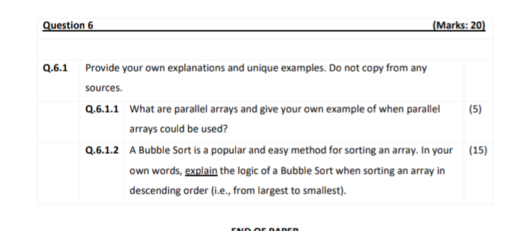 Question 6 Marks 20 Q 6 1 Provide Your Own Explanations And Unique Examples Do Not Copy From Any Sources Q 6 1 1 Wh 1
