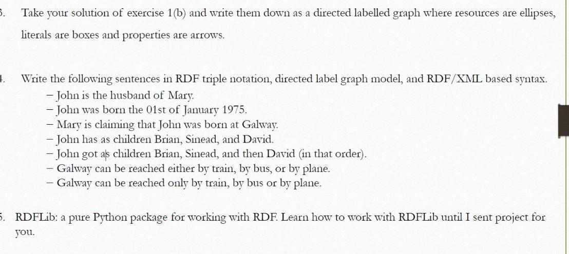 3 4 Take Your Solution Of Exercise 1 B And Write Them Down As A Directed Labelled Graph Where Resources Are Ellipses 1