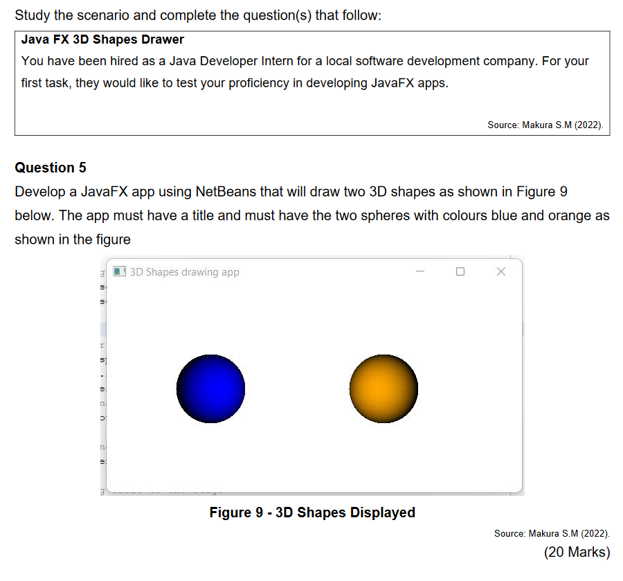 Study The Scenario And Complete The Question S That Follow Java Fx 3d Shapes Drawer You Have Been Hired As A Java Deve 1