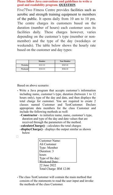 Please Follow Java Conventions And Guidelines To Write A Good And Readability Program Question Five7two Fitness Centre 1