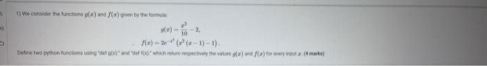A A 1 We Consider The Functions G X And F X Given By The Formula H 1 2 2 X 1 1 Define Two Python Functions Us 1
