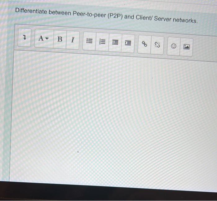 Differentiate Between Peer To Peer P2p And Client Server Networks H A Bi Eeee 3 3 1