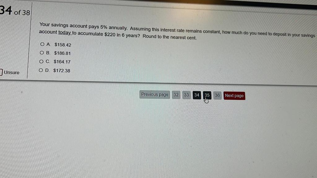 34 Of 38 Your Savings Account Pays 5 Annually Assuming This Interest Rate Remains Constant How Much Do You Need To De 1