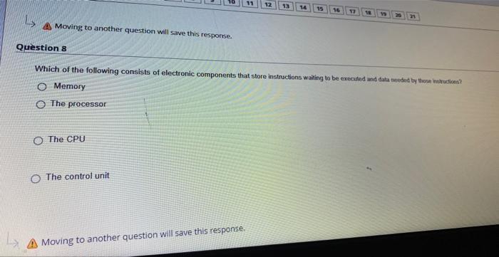 A Moving To Another Que Question 7 Which Of The Following Does Not Convey Meaning To Users O Data O Information O Input 2