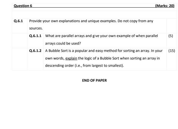 Question 6 Marks 20 Q 6 1 Provide Your Own Explanations And Unique Examples Do Not Copy From Any Sources Q 6 1 1 Wh 1