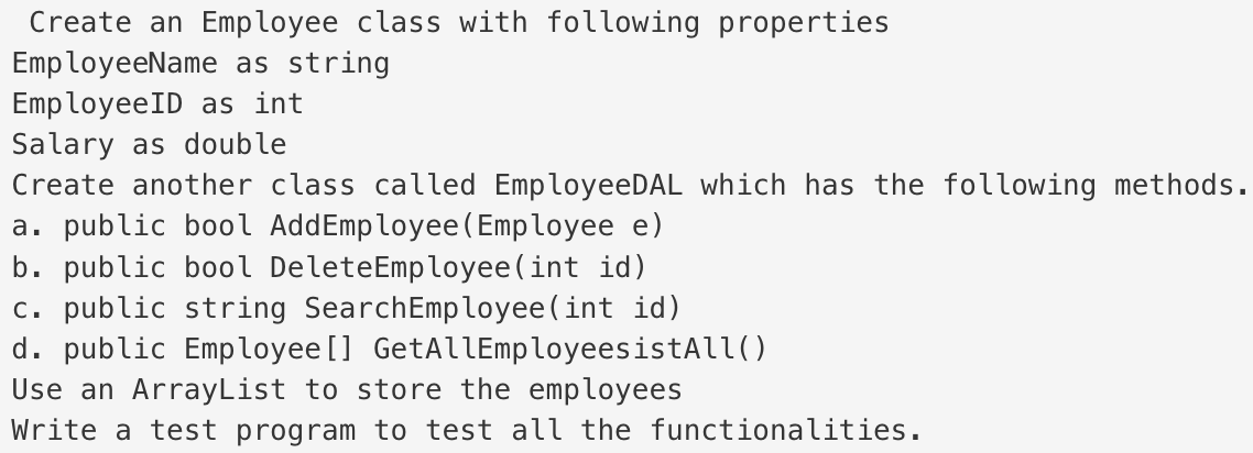 Create An Employee Class With Following Properties Employeename As String Employee Id As Int Salary As Double Create Ano 1
