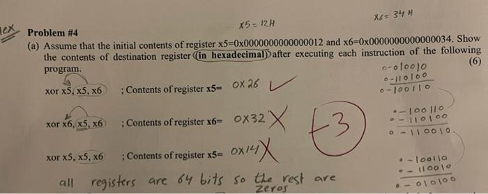 Lex Problem 4 X5 12h A Assume That The Initial Contents Of Register X5 0x0000000000000012 And X6 0x0000000000000034 1