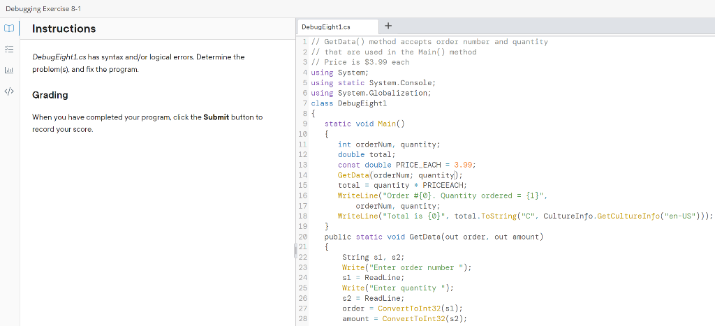 Debugging Exercise 8 1 Instructions Debug Eight1 Cs Has Syntax And Or Logical Errors Determine The Problem S And 1