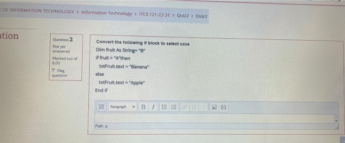 Of Information Technology Information Technology Itcs 121 22 31 Quiz2 Quiz2 Ation Question 2 Not Yet Answered Marked O 1