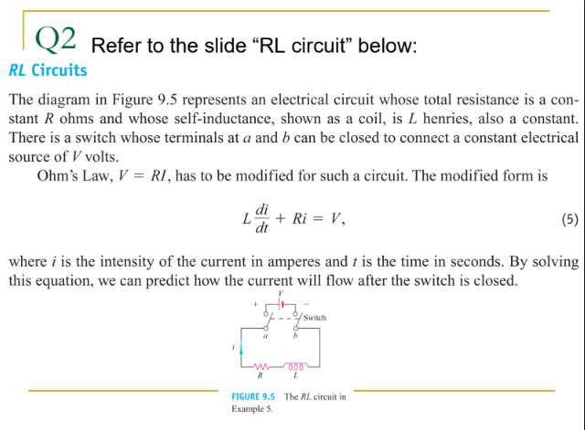 Q2 Refer To The Slide Rl Circuit Below Rl Circuits The Diagram In Figure 9 5 Represents An Electrical Circuit Whose T 1