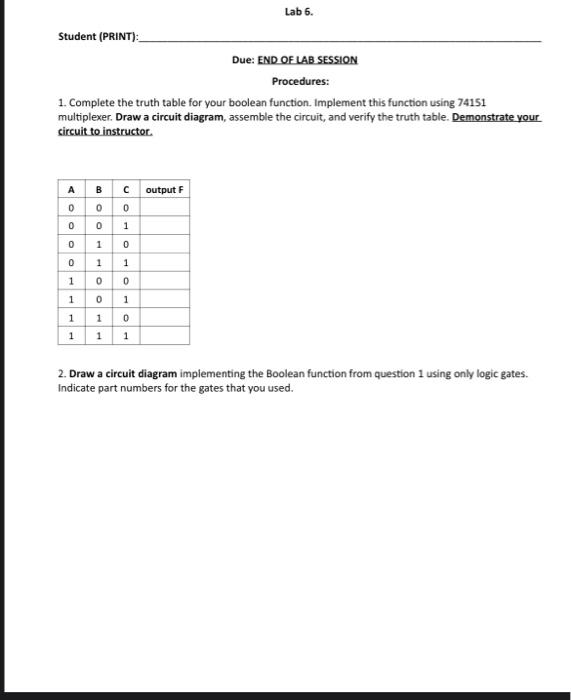 Student Print Due End Of Lab Session Procedures 1 Complete The Truth Table For Your Boolean Function Implement Th 1