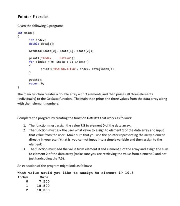 Pointer Exercise Given The Following C Program Int Main Int Index Double Data 3 Getdata Data 0 Data 1 Dat 1
