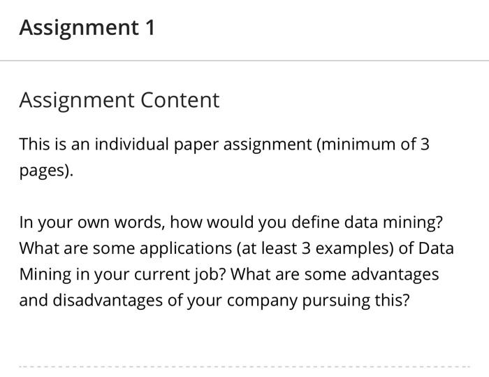 Assignment 1 Assignment Content This Is An Individual Paper Assignment Minimum Of 3 Pages In Your Own Words How Woul 1