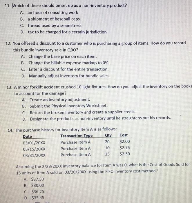 11 Which Of These Should Be Set Up As A Non Inventory Product A An Hour Of Consulting Work B A Shipment Of Baseball 1