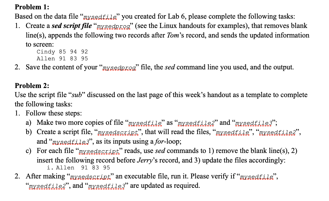 Problem 1 Based On The Data File Mysedfile You Created For Lab 6 Please Complete The Following Tasks 1 Create A Se 1