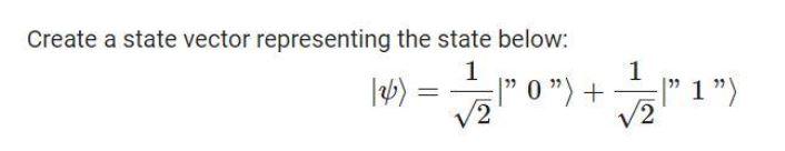 Create A State Vector Representing The State Below 1 2 126 0 1 2 1