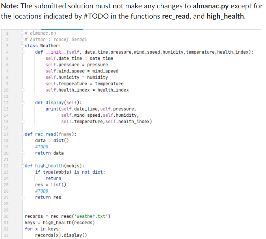 The Program Almanac Py Given Below Is Used To Analyze Weather Data The File Weather Txt Attached Contains Hourly 2
