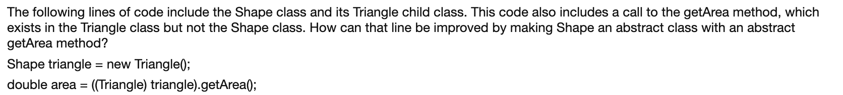 The Following Lines Of Code Include The Shape Class And Its Triangle Child Class This Code Also Includes A Call To The 1