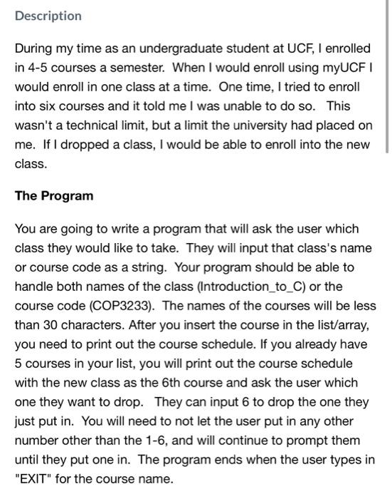 Description During My Time As An Undergraduate Student At Ucf I Enrolled In 4 5 Courses A Semester When I Would Enroll 1