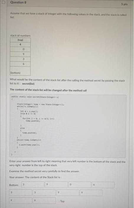 Question 8 Assume That We Have A Stack Of Integer With The Following Values In The Stack And The Stack Is Called List 1