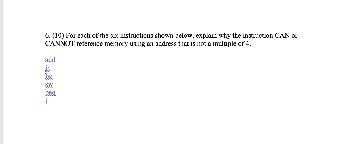 6 10 For Each Of The Six Instructions Shown Below Explain Why The Instruction Can Or Cannot Reference Memory Using A 1