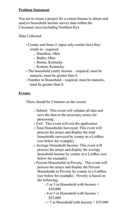 Instructions 1 Create A Well Designed Modular Program Based On Design Techniques Taught 2 Use Good Naming Convention 3